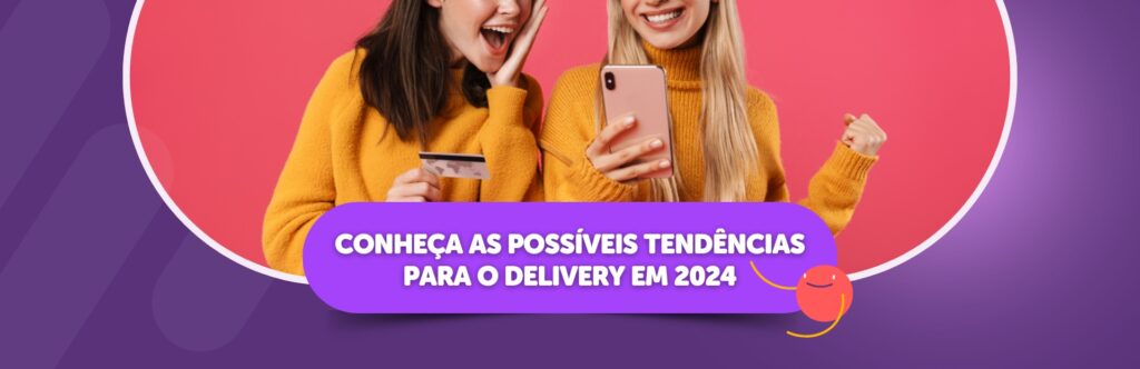 tendências para o delivery