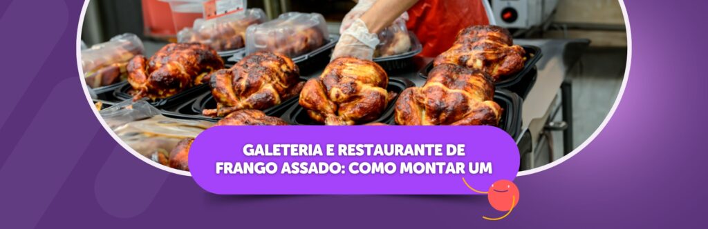 Galeteria e restaurante de frango assado