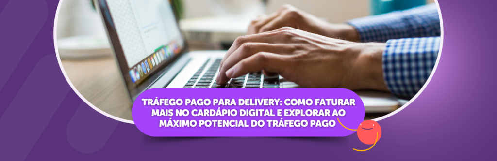 Tráfego pago para delivery