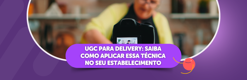 UGC para delivery