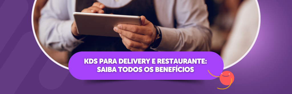 O que é KDS