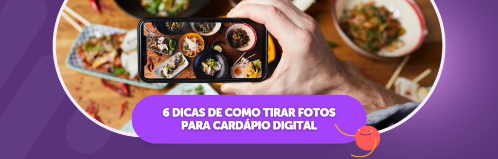 Como Tirar Fotos Para Cardápio Digital