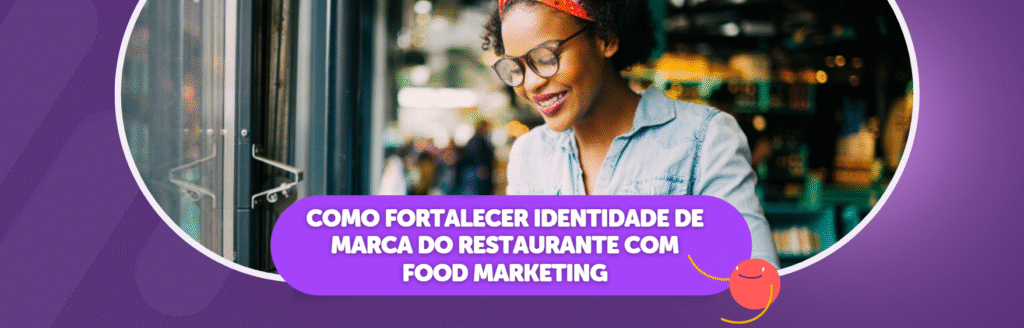 Como Fortalecer Identidade de Marca