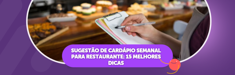 Sugestão de Cardápio Semanal para Restaurante: 15 Melhores Dicas