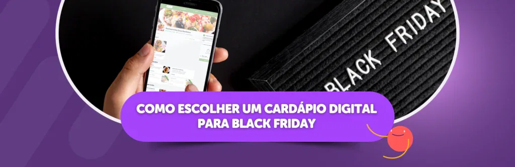 Como Escolher um Cardápio Digital para Black Friday