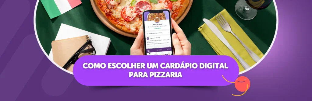 Como Escolher um Cardápio Digital para Pizzaria