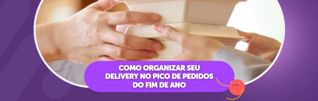Pico de Pedidos do Fim de Ano
