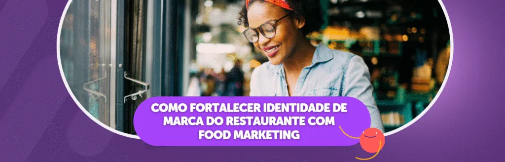 Como Fortalecer Identidade de Marca