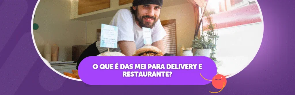 O que é DAS MEI para Delivery e Restaurante?