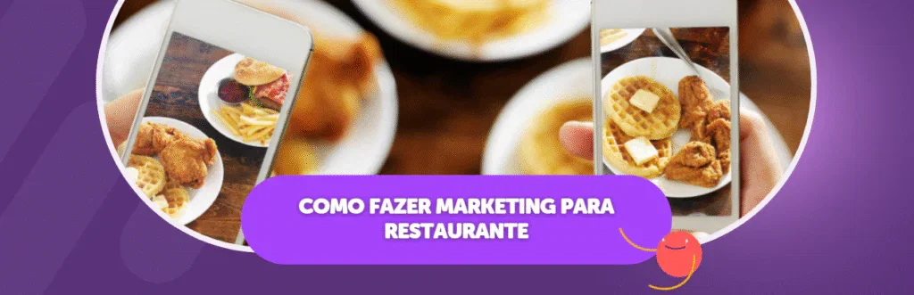 Como Fazer Marketing para Restaurante