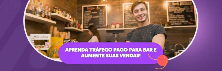 Aprenda Tráfego Pago para Bar e Aumente suas Vendas