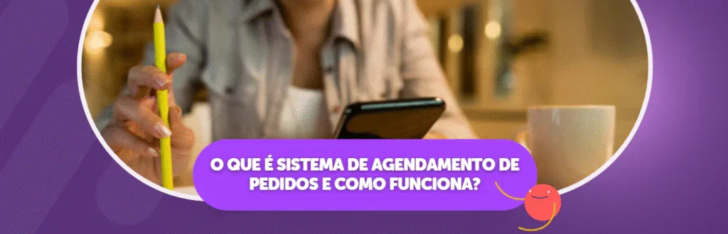 Sistema de Agendamento de Pedidos