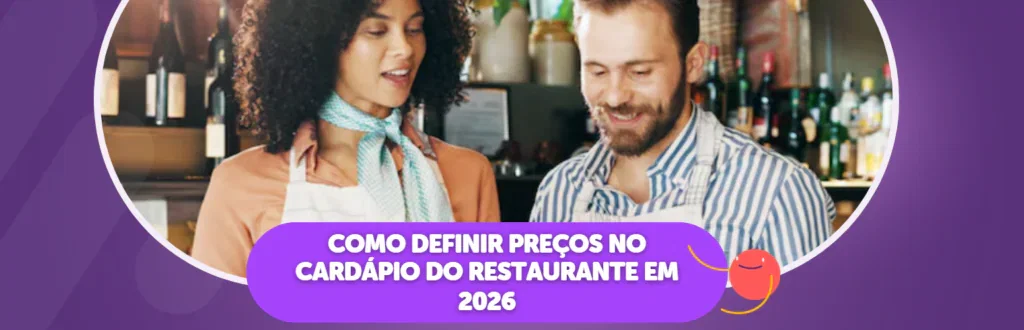 Como Definir Preços no Cardápio do Restaurante em 2026