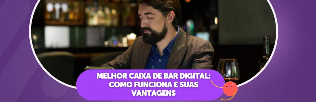 Melhor Caixa de Bar Digital