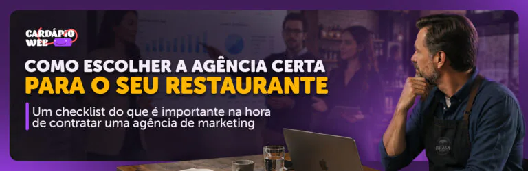 Como escolher a agência de marketing certa para restaurante