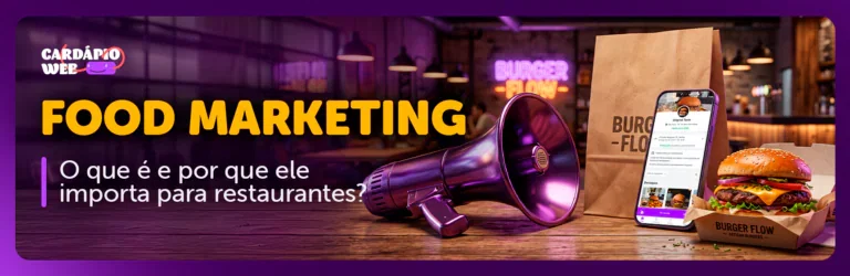 O que é Food Marketing e por que ele importa para restaurantes?